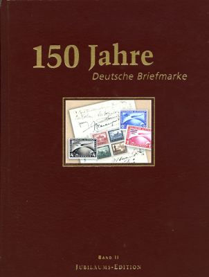 150 Jahre Deutsche Briefmarke - 2 Bände